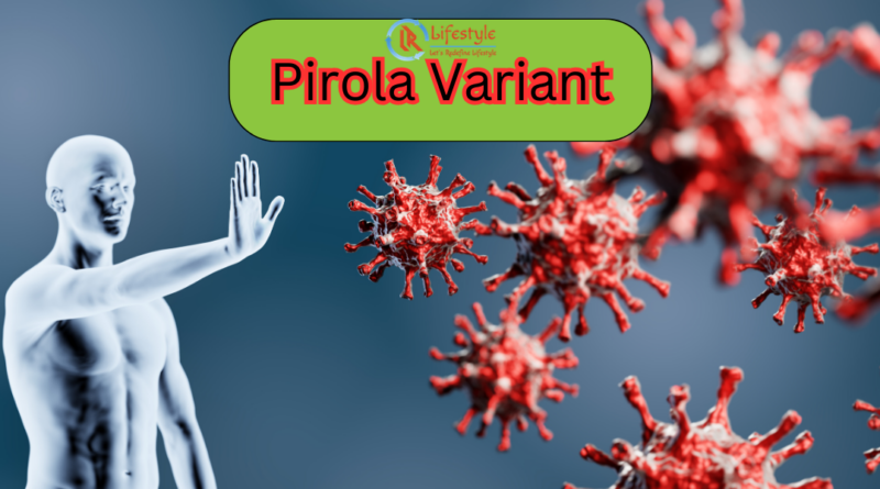 Pirola Variant | letsredefine.com
