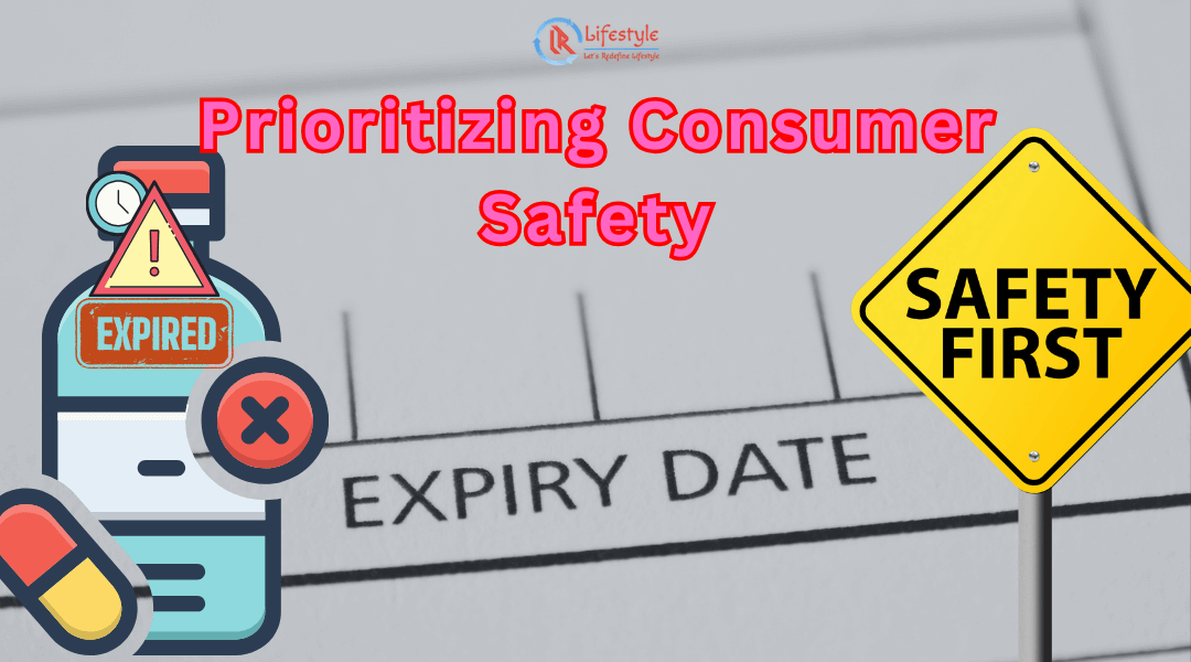 Prioritizing Consumer Safety by letsredefinelifestyle.com
