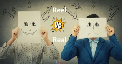 Reel vs Real Article by Let's Redefine Lifestyle